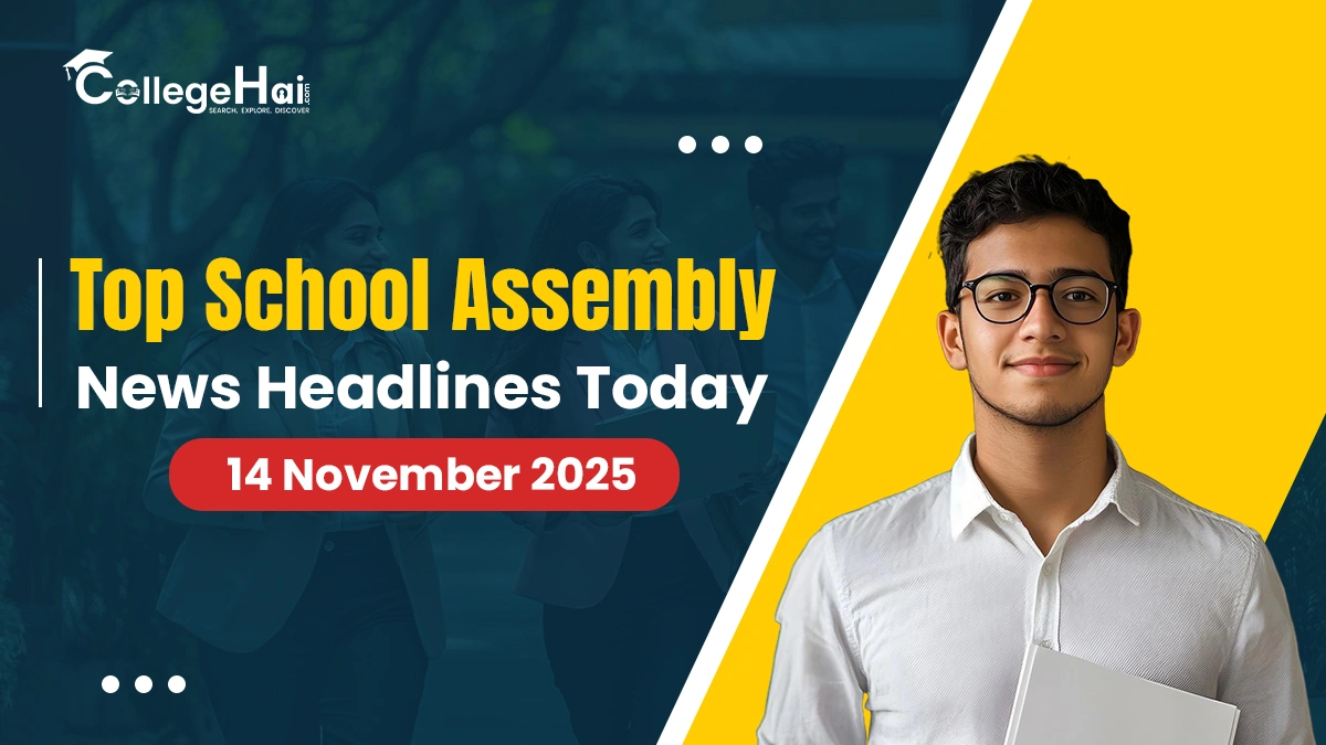Top School Assembly News Headlines Today 14 November.webp